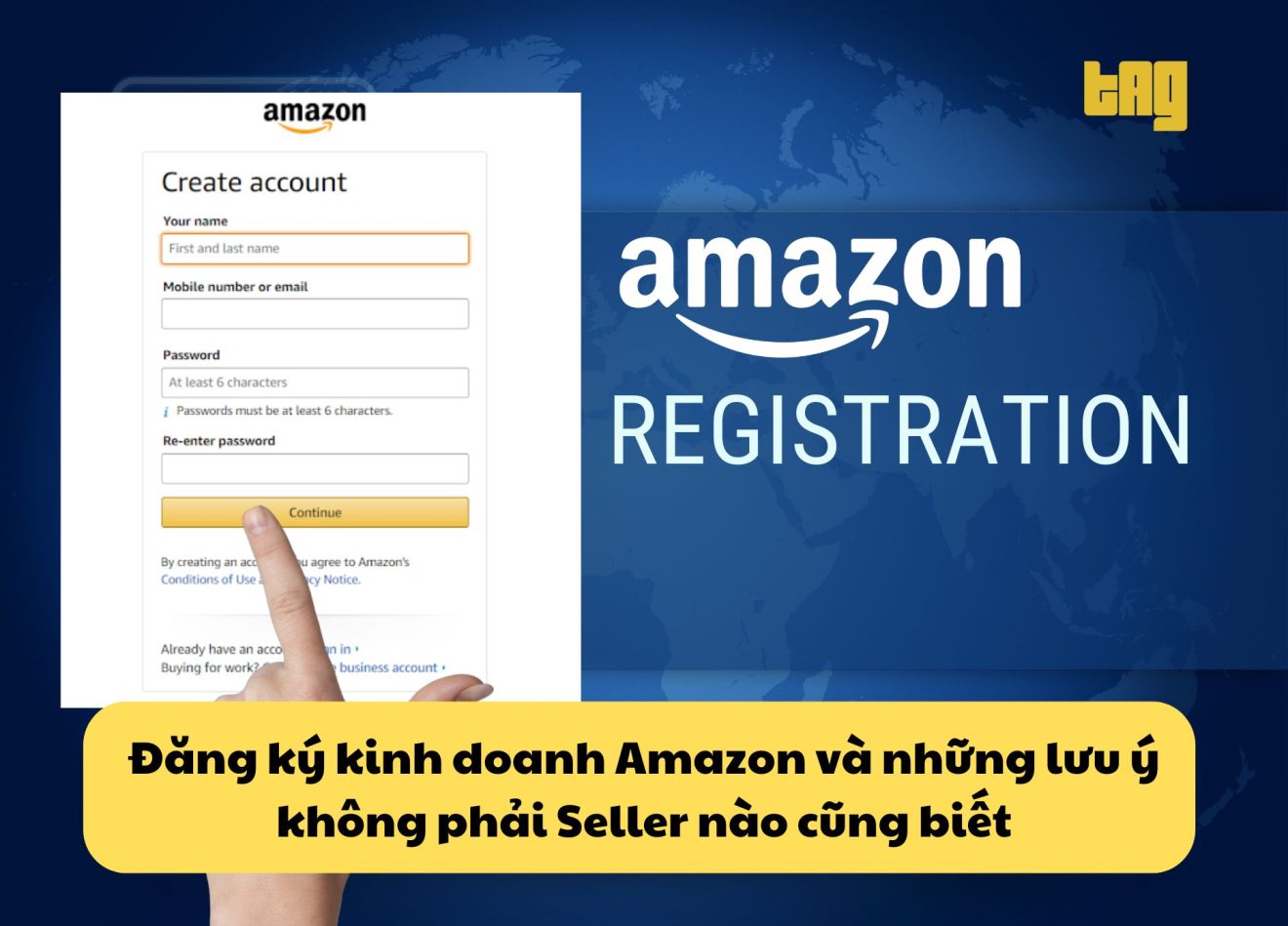 Đăng ký kinh doanh Amazon và những lưu ý không phải Seller nào cũng biết